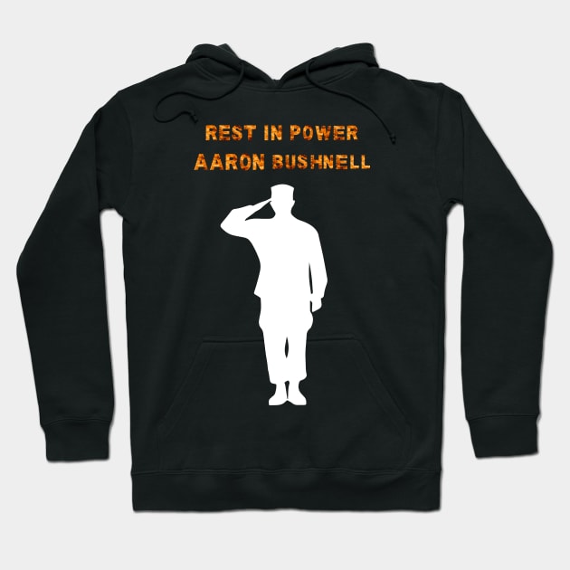 Rest in Power / Aaron Bushnell Hoodie by mkhriesat